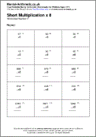 Short Multiplication x 8 Worksheet - Free printable PDF maths worksheets from Mental Arithmetic